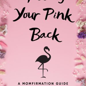 Getting Your Pink Back
